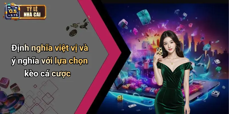 Định nghĩa việt vị và ý nghĩa với lựa chọn kèo cá cược